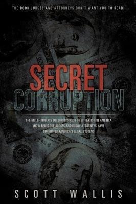 Secret Corruption