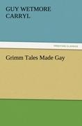 Grimm Tales Made Gay