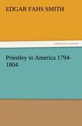 Priestley in America 1794-1804