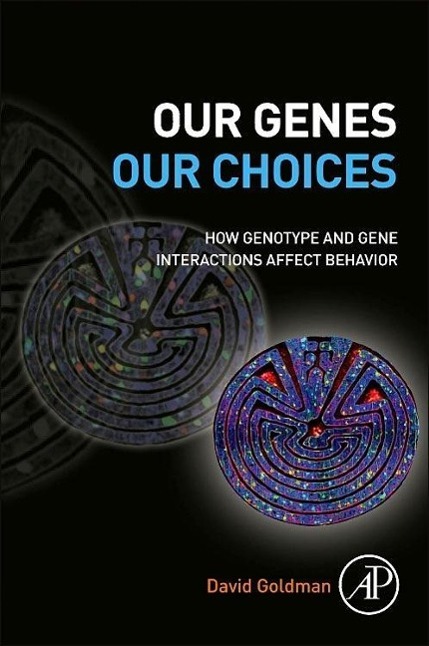 Our Genes, Our Choices