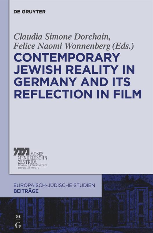 Contemporary Jewish Reality in Germany and Its Reflection in Film