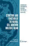 Structure and Function of the Neural Cell Adhesion Molecule NCAM