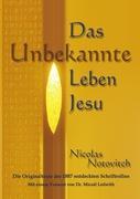 Das Unbekannte Leben Jesu