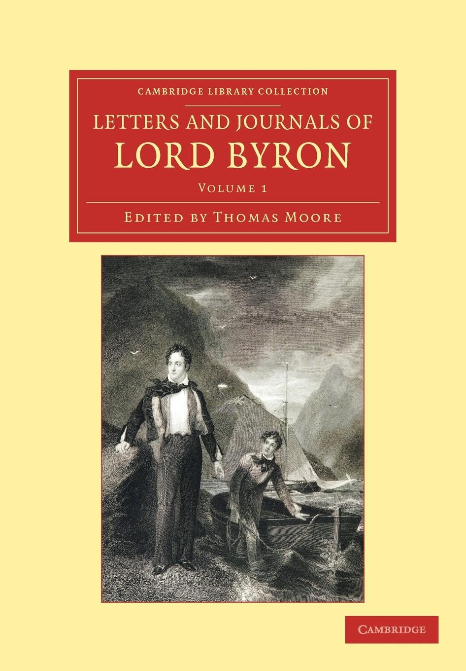 Letters and Journals of Lord Byron