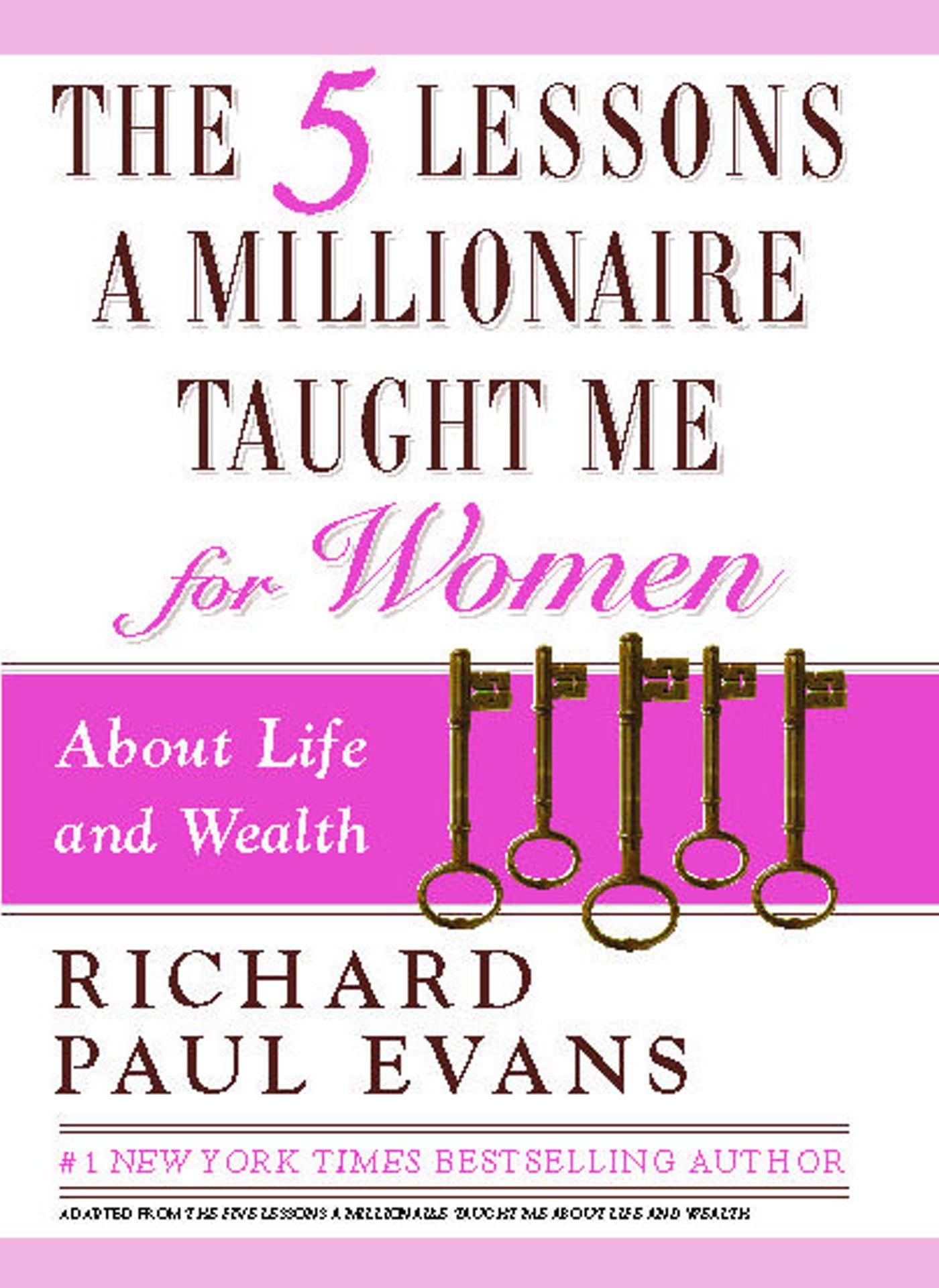 The Five Lessons a Millionaire Taught Me for Women