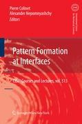 Pattern Formation at Interfaces