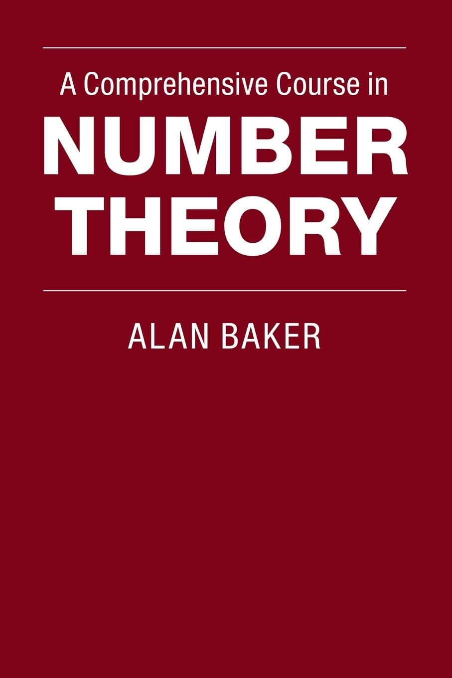 A Comprehensive Course in Number Theory