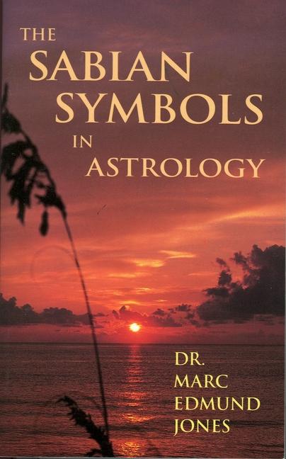 The Sabian Symbols in Astrology