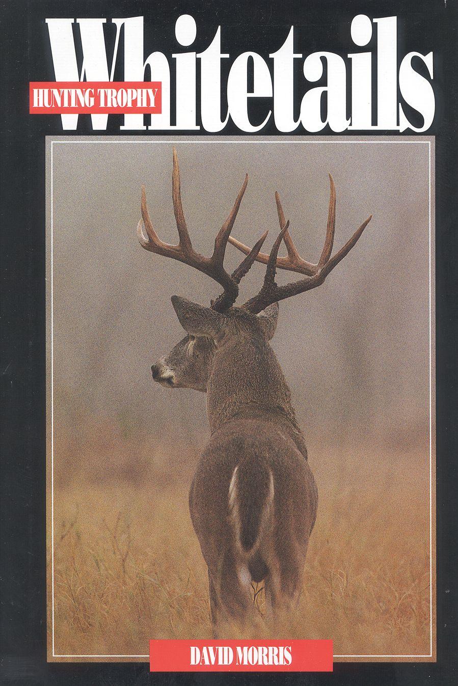 Hunting Trophy Whitetails