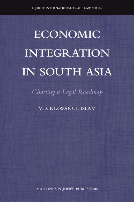 Economic Integration in South Asia