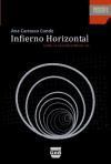 Infierno horizontal : sobre la destrucción del yo