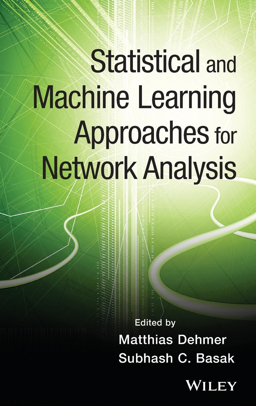 Statistical and Machine Learning Approaches for Network Analysis