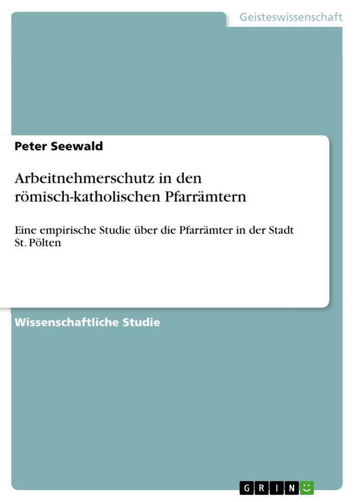 Arbeitnehmerschutz in den römisch-katholischen Pfarrämtern