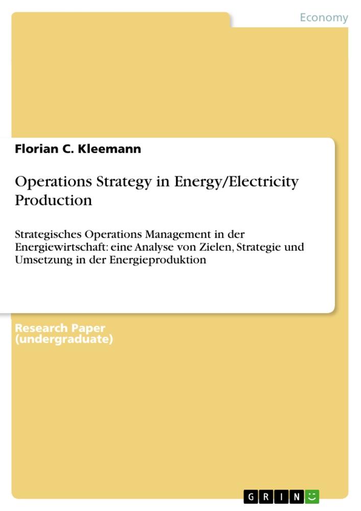 Operations Strategy in Energy/Electricity Production