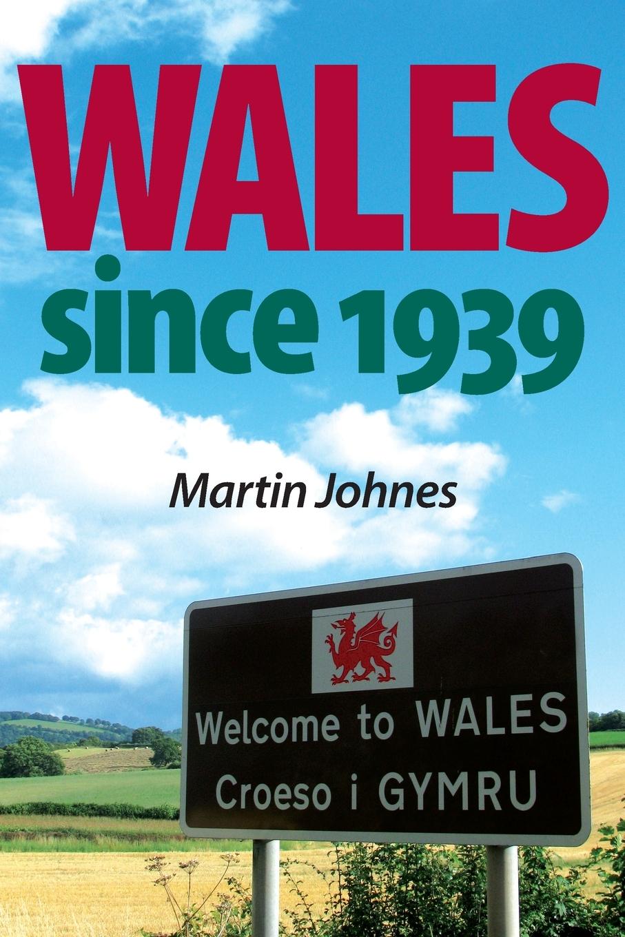 Wales since 1939