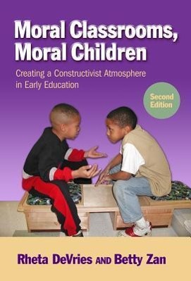 Moral Classrooms, Moral Children