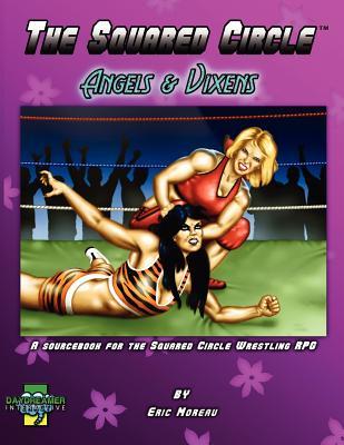 The Squared Circle: Angels & Vixens