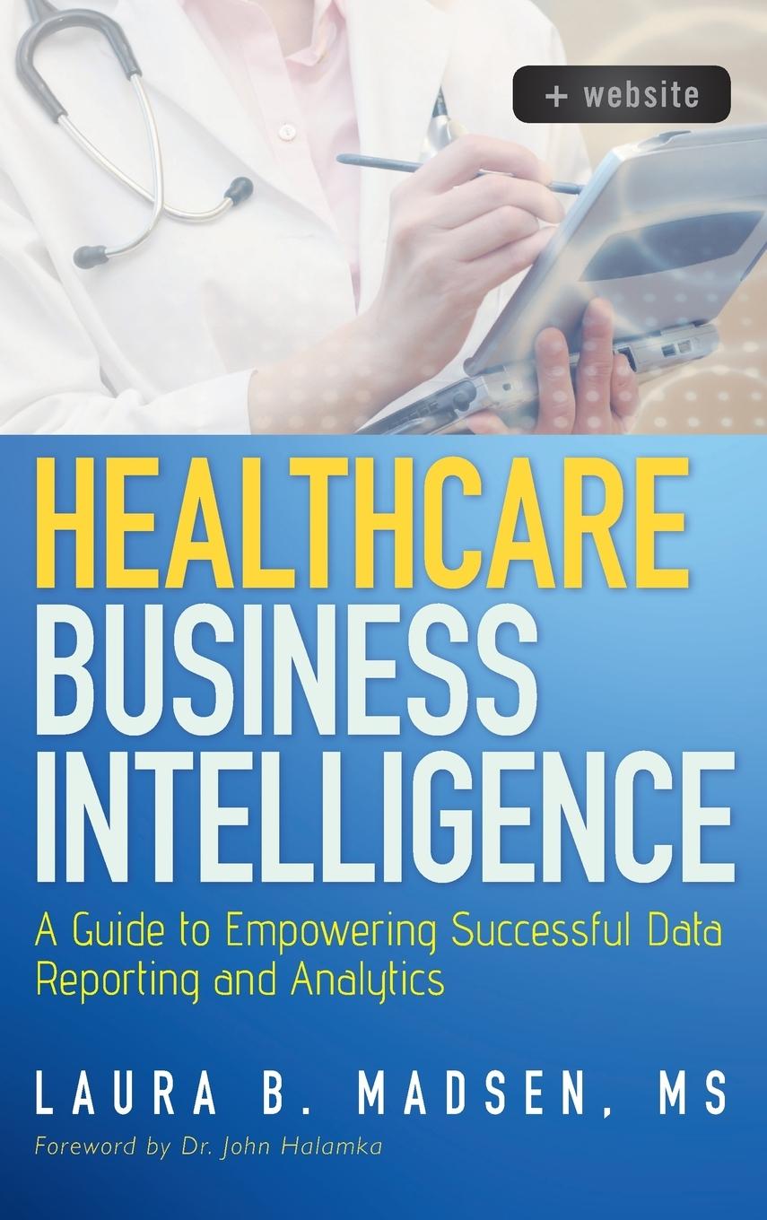 Healthcare Business Intelligence, + Website