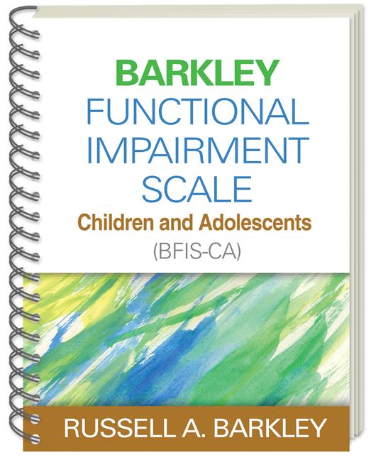 Barkley Functional Impairment Scale--Children and Adolescents (Bfis-Ca)