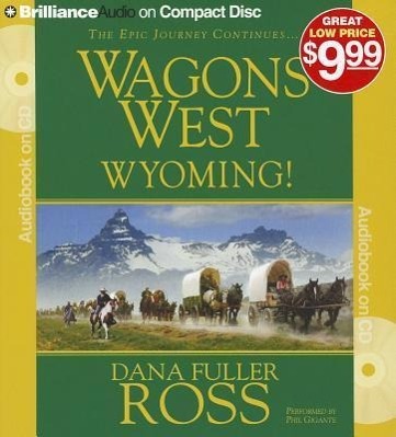 Wagons West Wyoming!