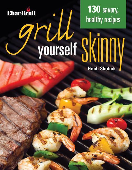 Char-Broil Grill Yourself Skinny