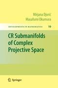 CR Submanifolds of Complex Projective Space