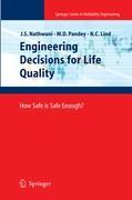 Engineering Decisions for Life Quality