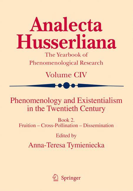 Phenomenology and Existentialism in the Twentieth Century