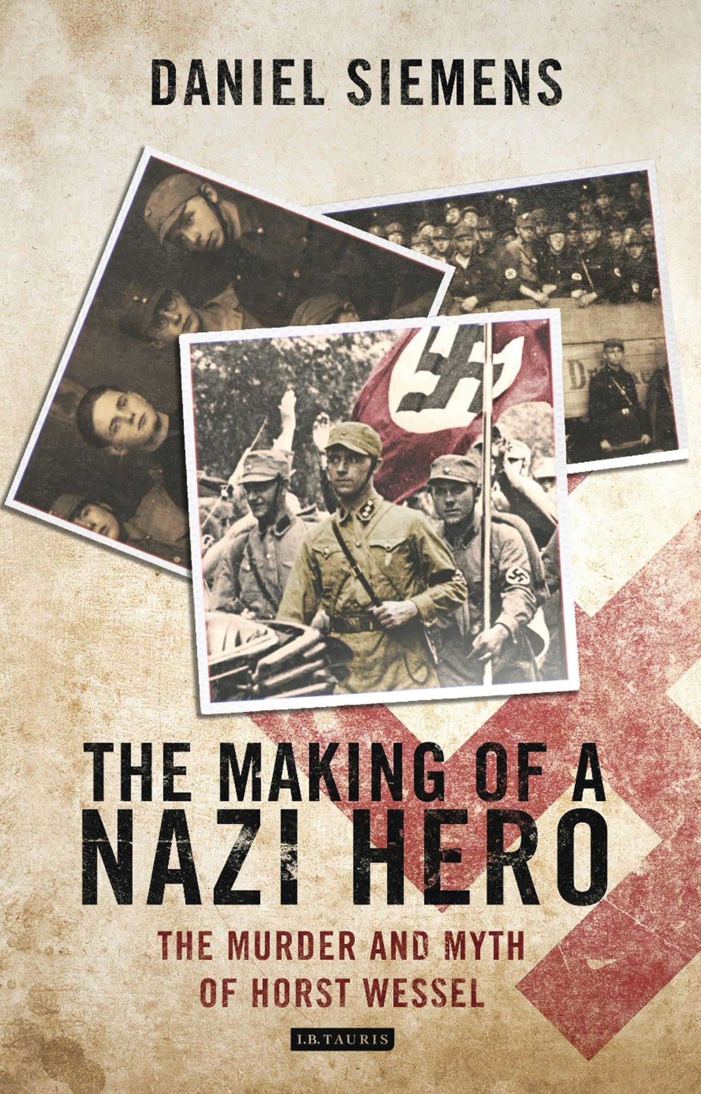 The Making of a Nazi Hero