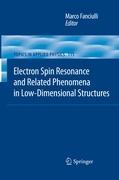 Electron Spin Resonance and Related Phenomena in Low-Dimensional Structures