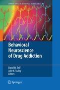 Behavioral Neuroscience of Drug Addiction