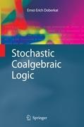 Stochastic Coalgebraic Logic