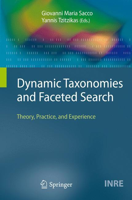 Dynamic Taxonomies and Faceted Search