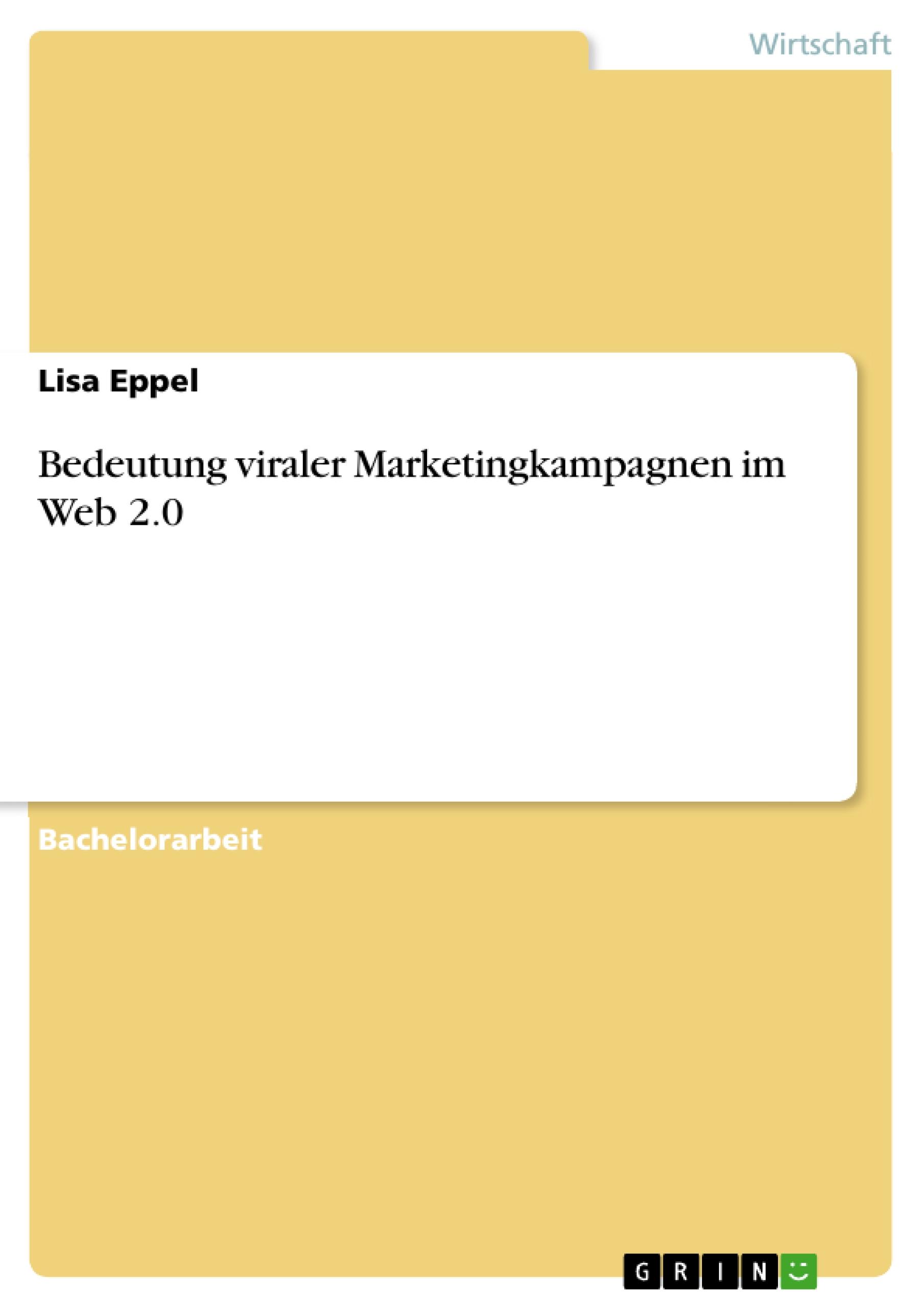 Bedeutung viraler Marketingkampagnen im Web 2.0