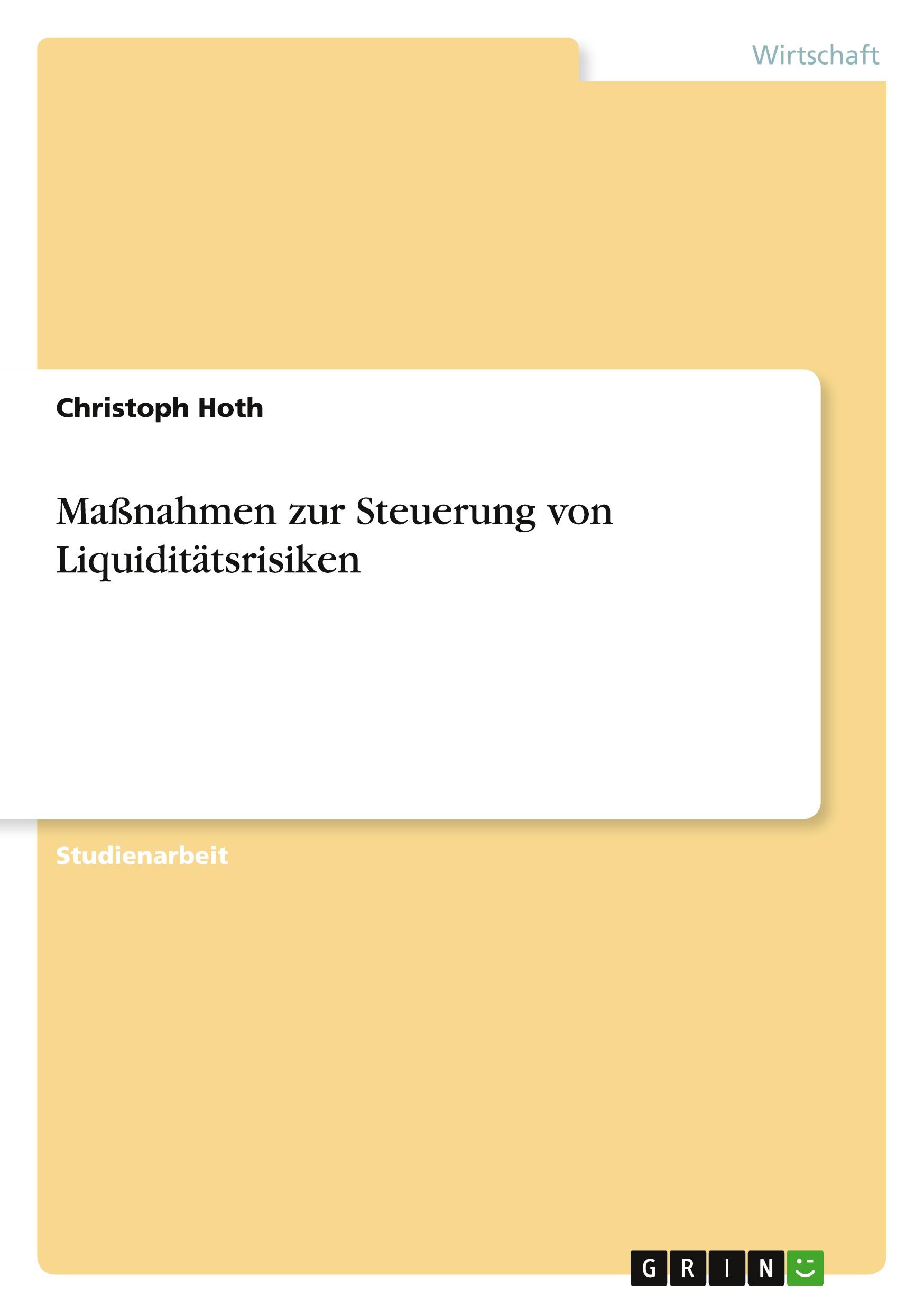 Maßnahmen zur Steuerung von Liquiditätsrisiken