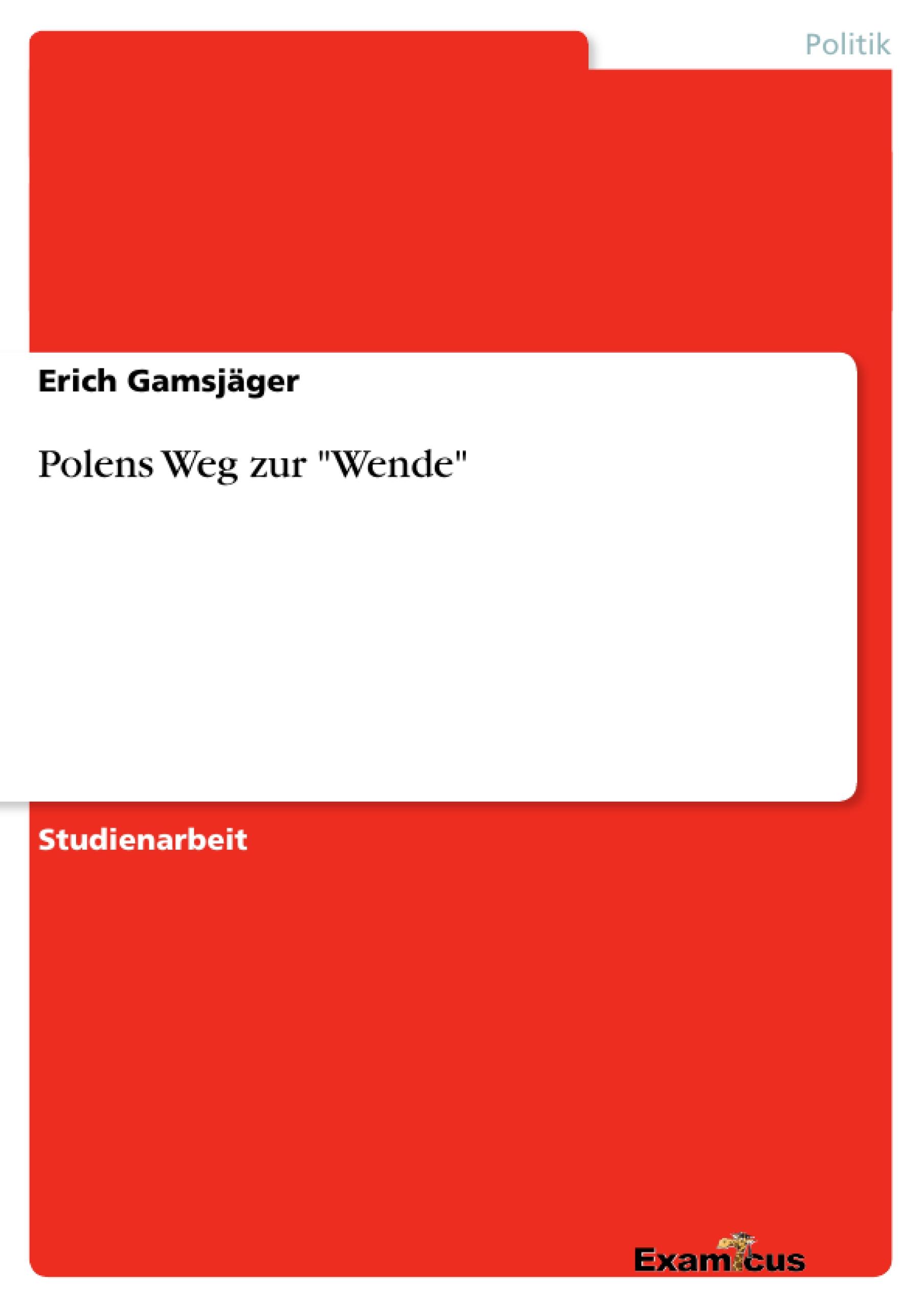 Polens Weg zur "Wende"