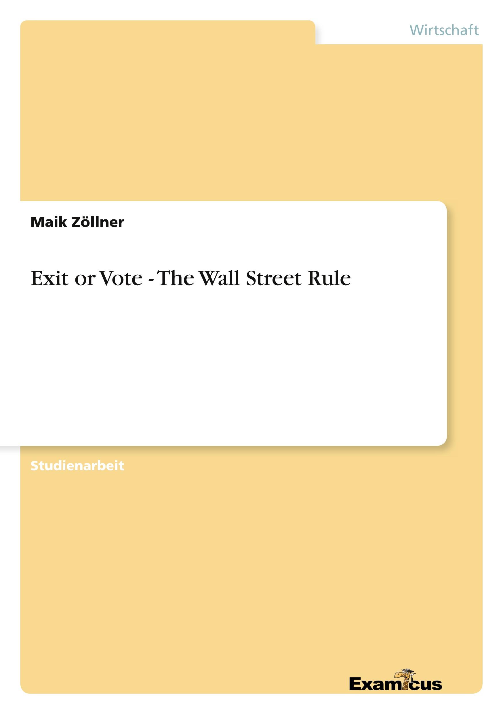 Exit or Vote - The Wall Street Rule