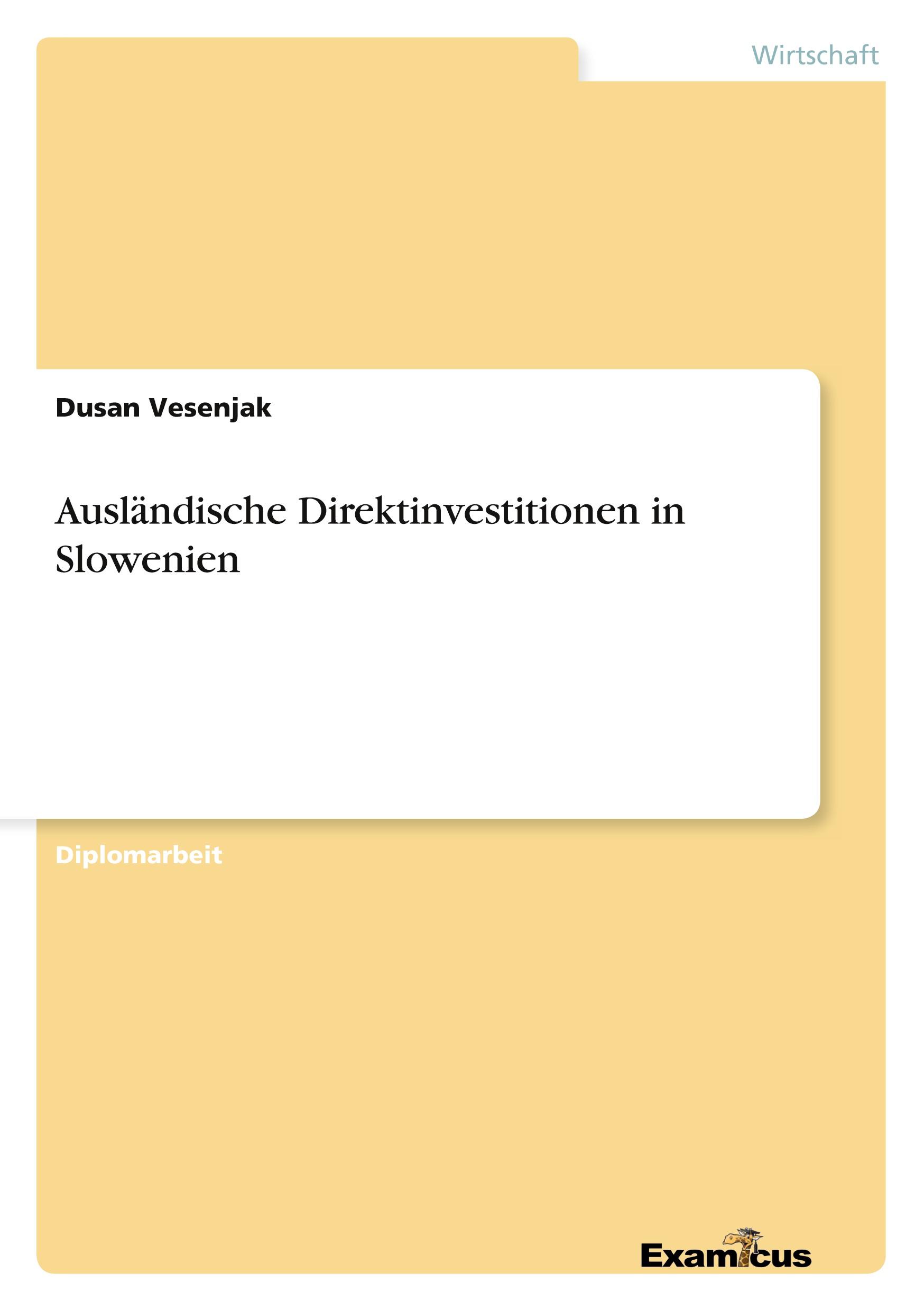 Ausländische Direktinvestitionen in Slowenien