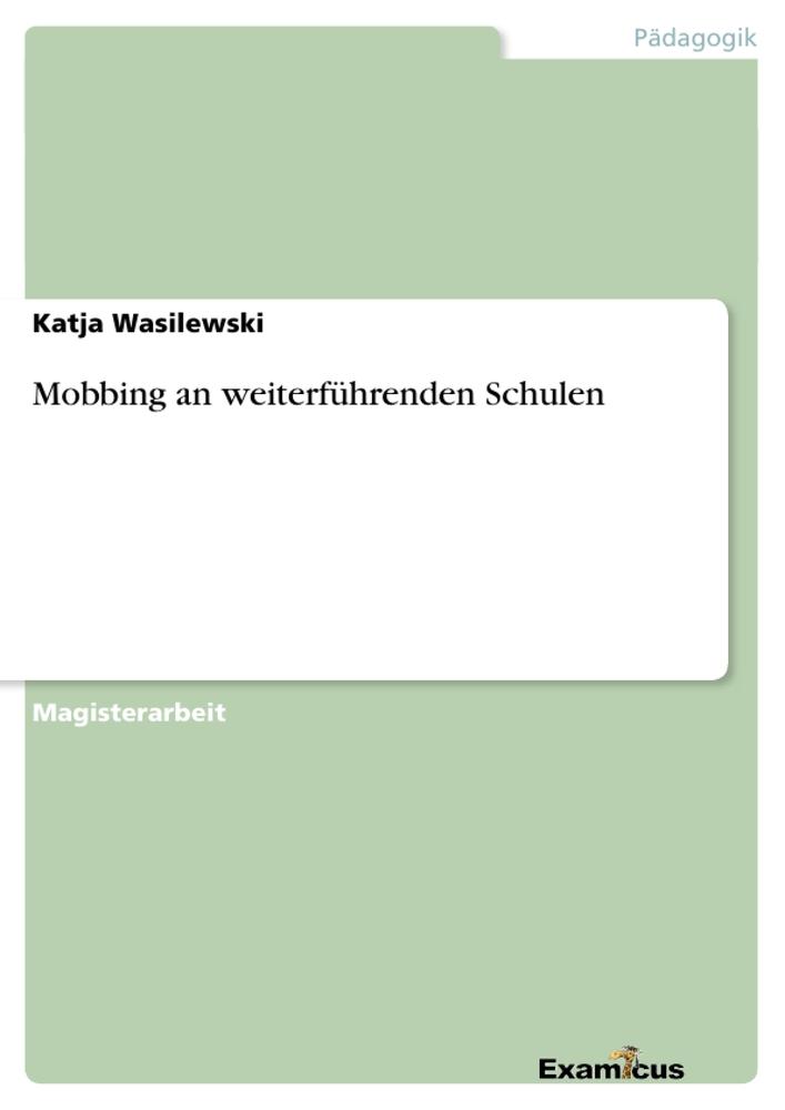 Mobbing an weiterführenden Schulen