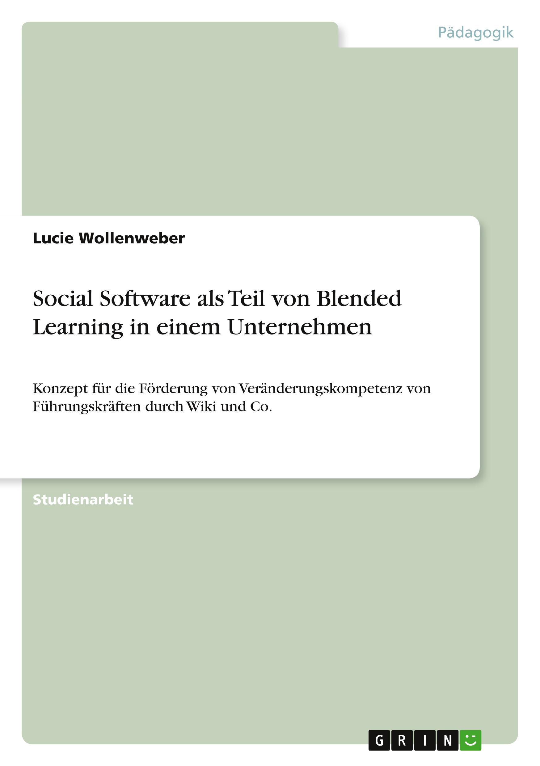 Social Software als Teil von Blended Learning in einem Unternehmen