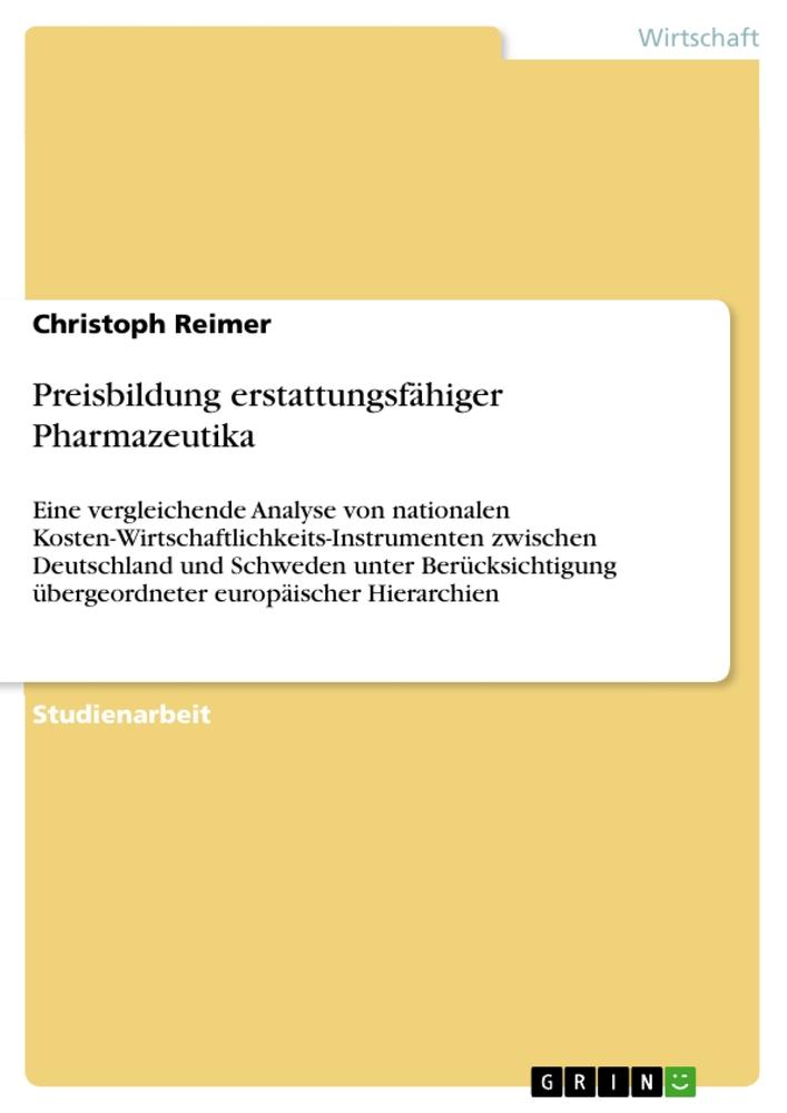 Preisbildung erstattungsfähiger Pharmazeutika