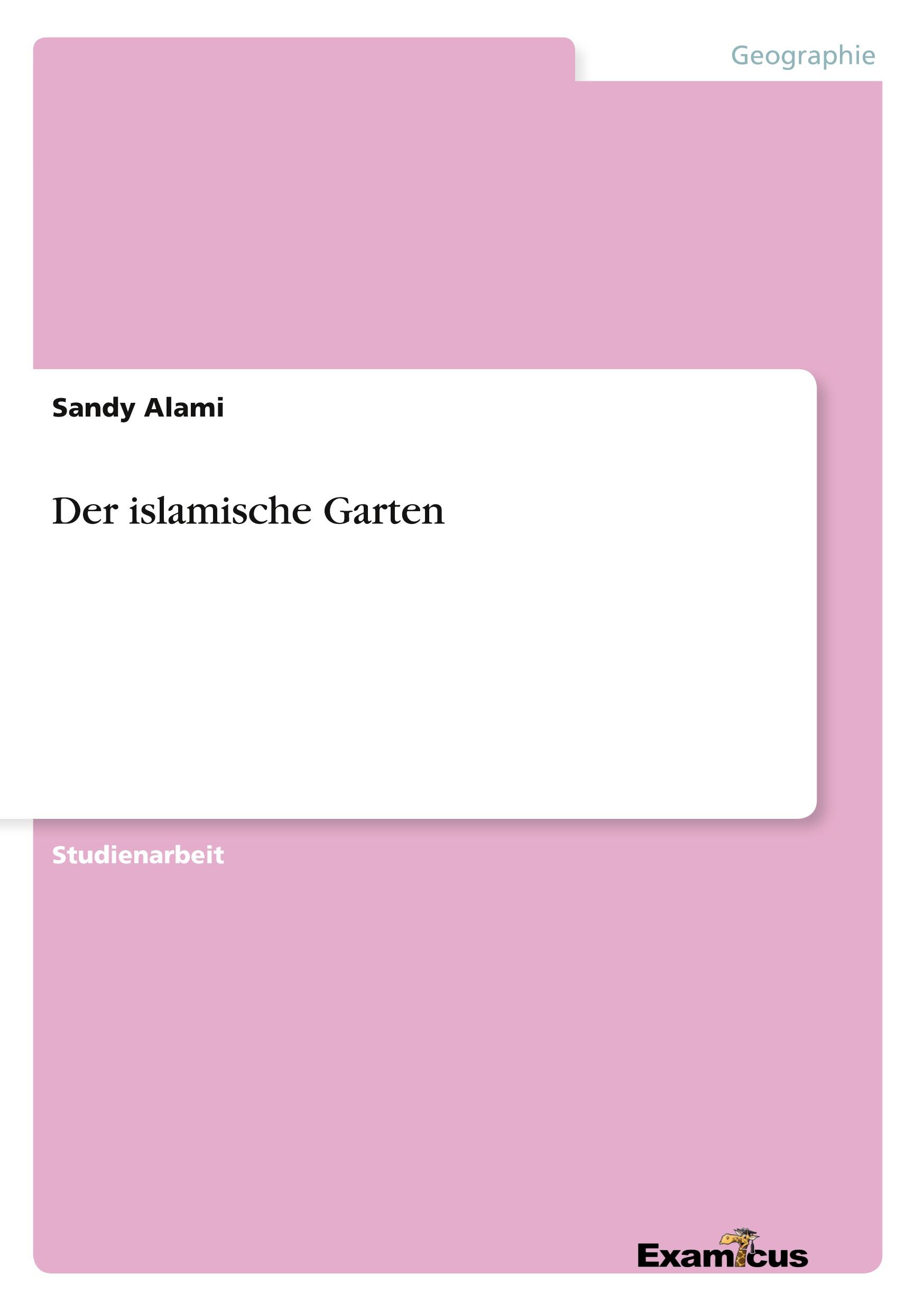 Der islamische Garten