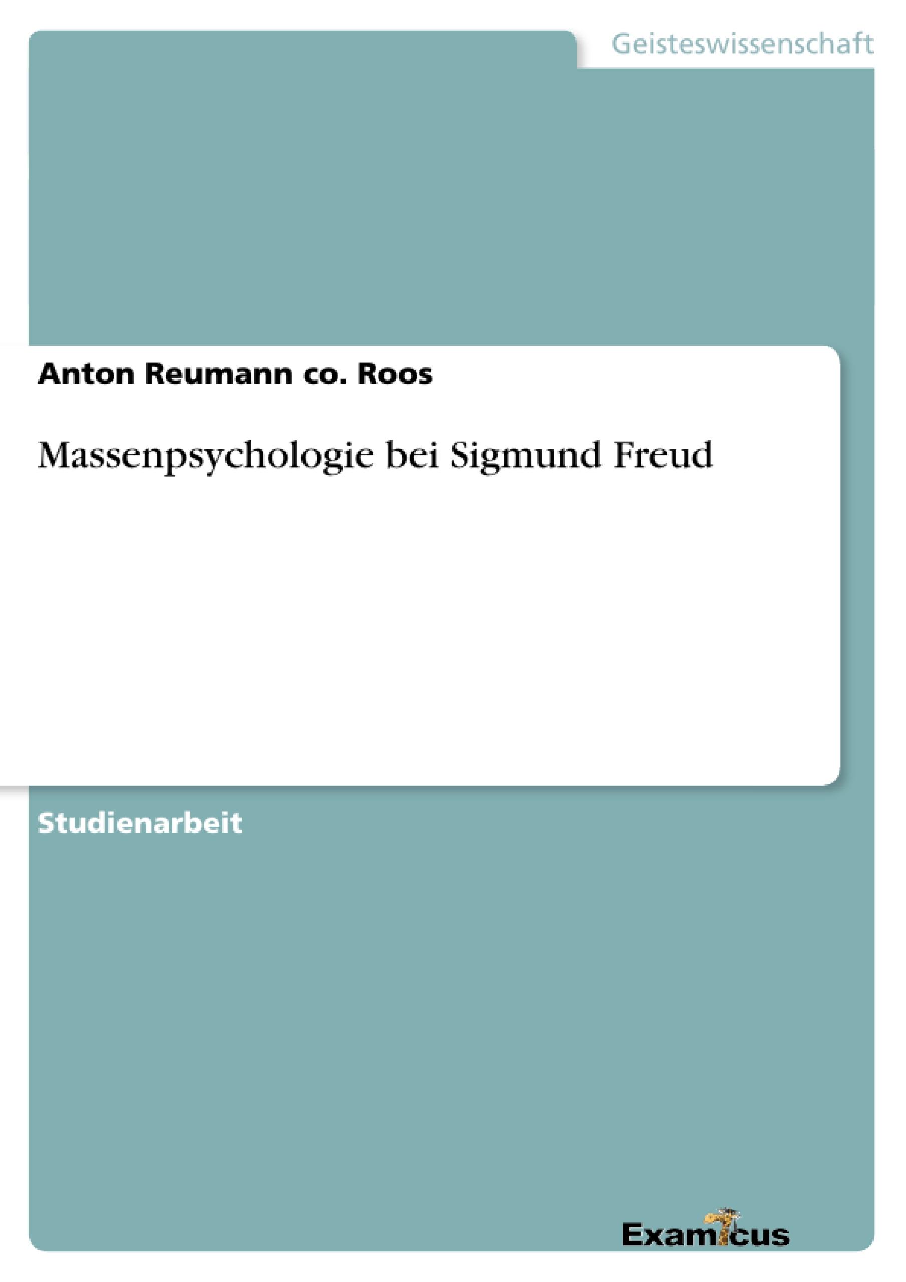 Massenpsychologie bei Sigmund Freud