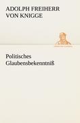 Politisches Glaubensbekenntniß