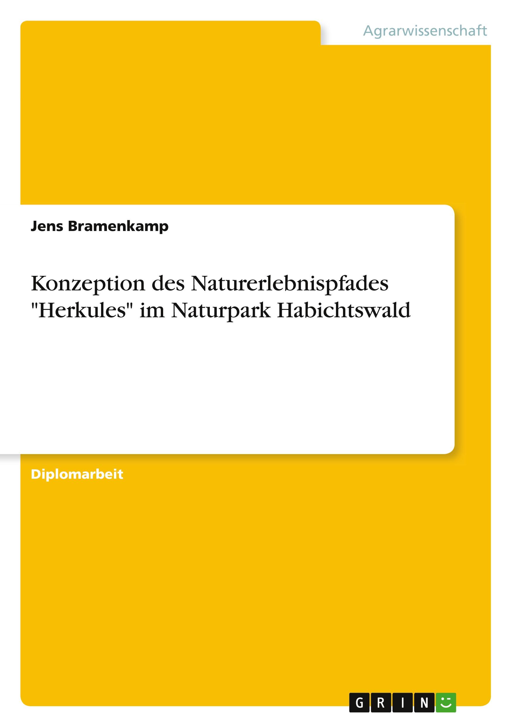 Konzeption des Naturerlebnispfades "Herkules" im Naturpark Habichtswald