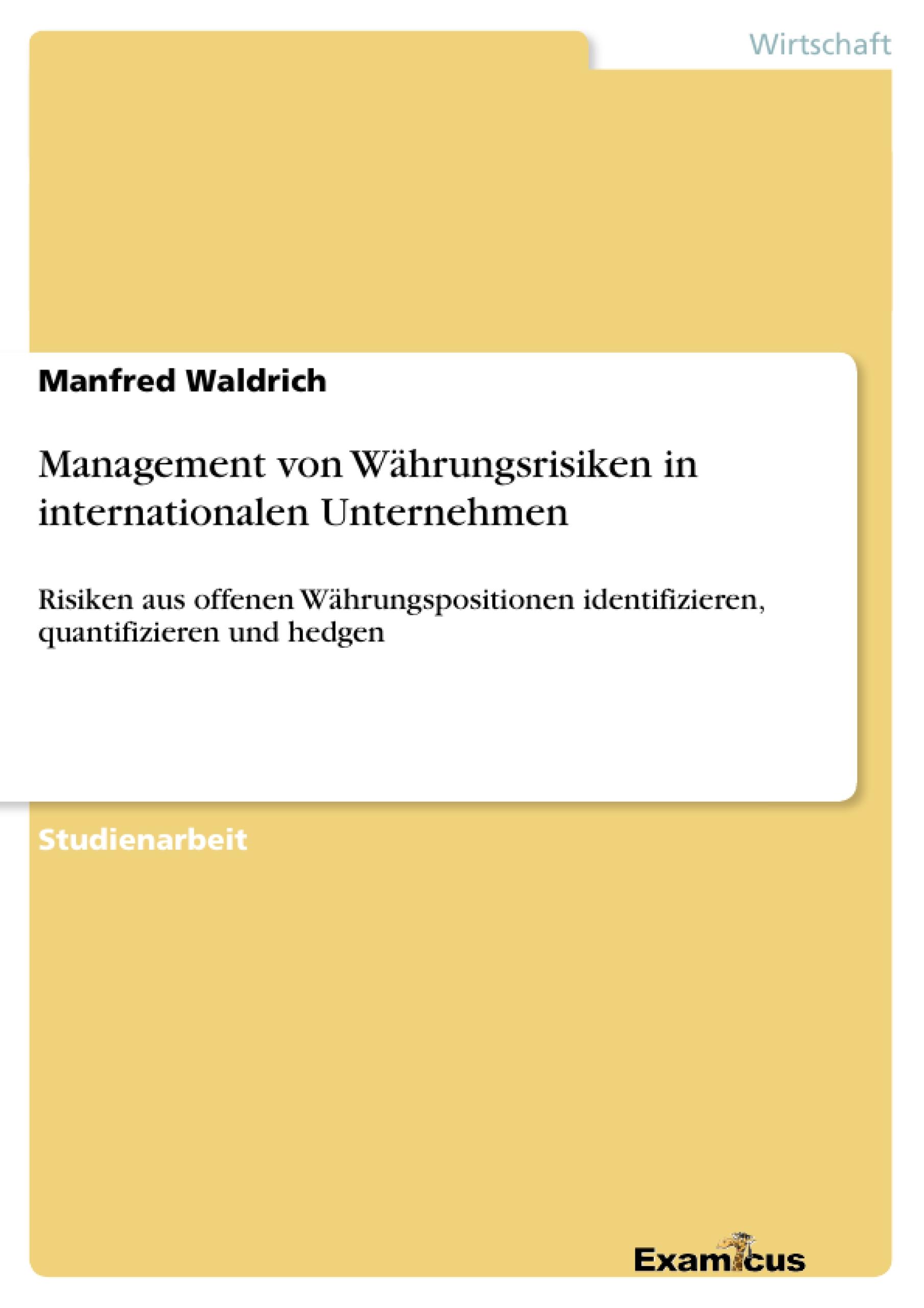 Management von Währungsrisiken in internationalen Unternehmen