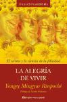 La alegría de vivir : el secreto y la ciencia de la felicidad