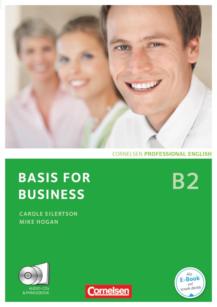 Basis for Business B2. Kursbuch mit CDs und Phrasebook