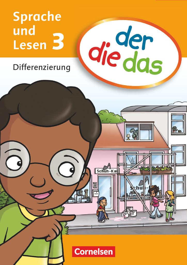 der die das - Sprache und Lesen 3. Schuljahr. Differenzierungsblock