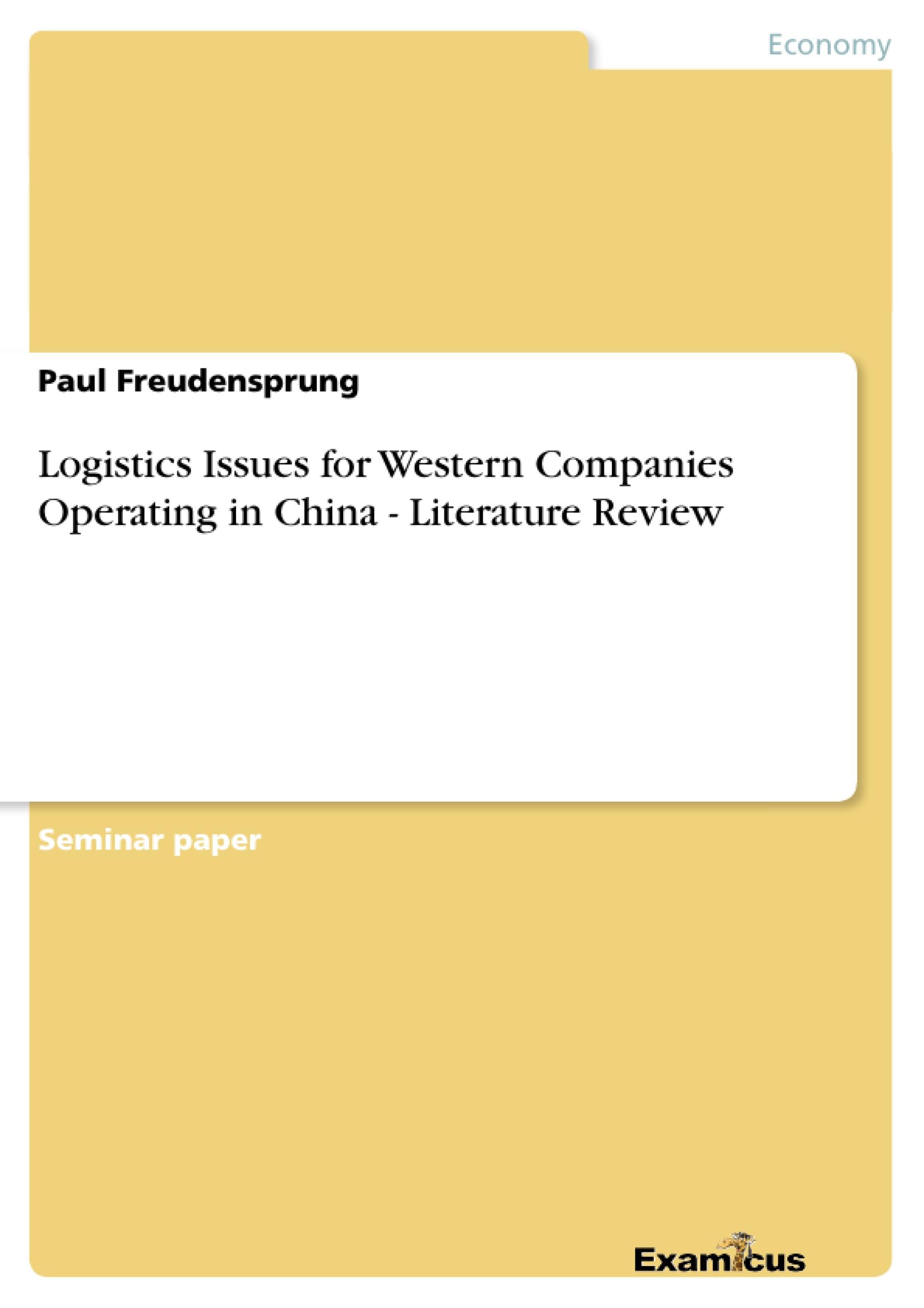 Logistics Issues for Western Companies Operating in China - Literature Review